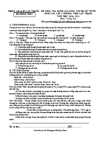 Đề kiểm tra, đánh giá năng lực học sinh dự tuyển sinh vào lớp 6 môn Tiếng Việt - Trường THCS Lập Thạch - Năm học 2020-2021