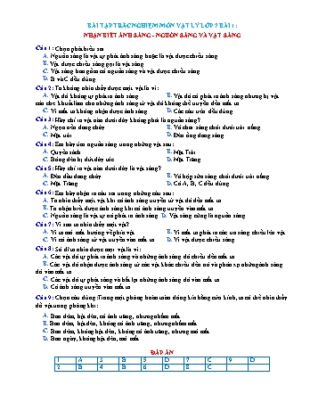 Bài tập trắc nghiệm Vật lí Lớp 7 - Bài 1: Nhận biết ánh sáng. Nguồn sáng và vật sáng (Có đáp án)