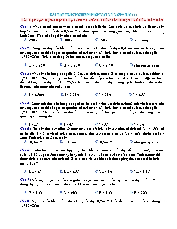 Bài tập trắc nghiệm Vật lí Lớp 9 - Bài 11: Bài tập vận dụng định luật ôm và công thức tính điện trở của dây dẫn (Có đáp án)