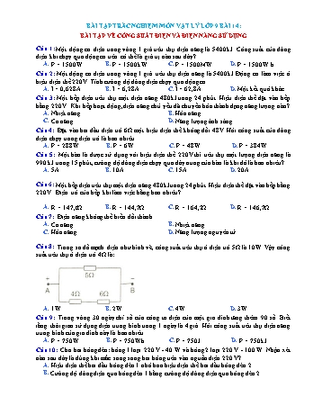 Bài tập trắc nghiệm Vật lí Lớp 9 - Bài 14: Bài tập về công suất điện và điện năng sử dụng (Có đáp án)