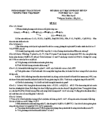 Đề khảo sát học sinh giỏi cấp huyện Hóa học Lớp 8 - Đề 18 - Năm học 2017-2018 - Trường THCS Thạch Sơn (Có đáp án)