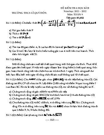 Đề kiểm tra học kì II môn Toán 9 - Năm học 2011-2012 - Trường THCS Lê Quý Đôn