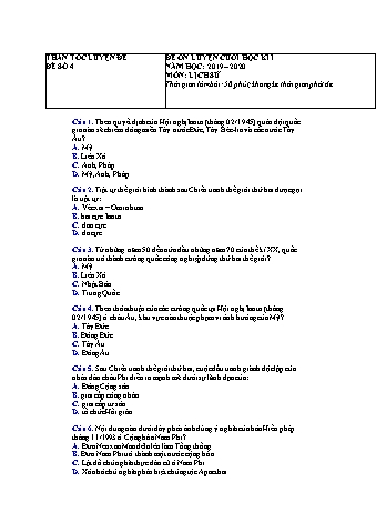 Đề ôn luyện cuối học kì 1 môn Lịch sử Lớp 12 - Năm học 2019-2020 - Đề số 4 (Có lời giải)