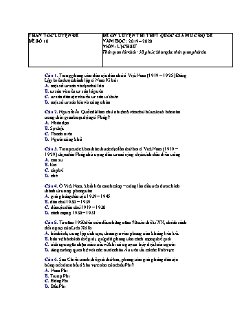 Đề ôn luyện thi THPT Quốc gia môn Lịch sử Lớp 12 - Năm học 2019-2020 - Đề số 10 (Có lời giải)
