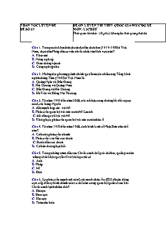 Đề ôn luyện thi THPT Quốc gia môn Lịch sử Lớp 12 - Năm học 2019-2020 - Đề số 7 (Có lời giải)