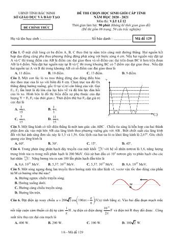 Đề thi chọn học sinh giỏi cấp tỉnh Vật lí Lớp 12 - Mã đề: 129 - Năm học 2020-2021 - Sở giáo dục và đào tạo Bắc Ninh (Có đáp án)