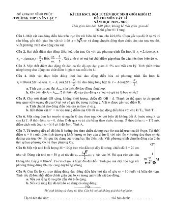 Đề thi khảo sát chất lượng đội tuyển học sinh giỏi Vật lí Lớp 12 - Năm học 2019-2020 - Trường THPT Yên Lạc 2 (Có hướng dẫn chấm)