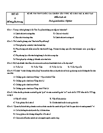 Đề thi THPT Quốc gia chuẩn cấu trúc Bộ Giáo dục & Đào tạo môn Lịch sử - Đề số 6 (Có đáp án)