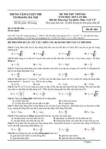 Đề thi thử THPTQG 2019 lần 4 môn Vật lý - Mã đề 004 (Có lời giải)