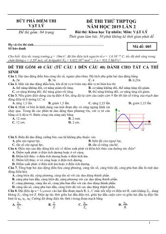 Đề thi thử THPTQG năm 2019 lần 2 môn Vật lý - Mã đề 005 (Có lời giải)