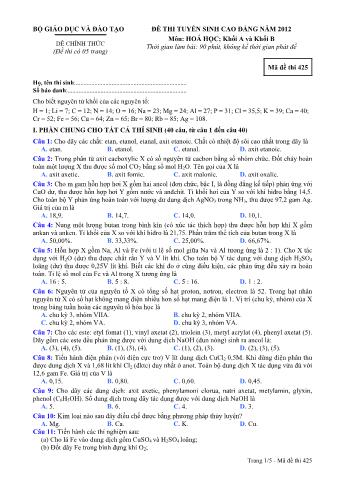 Đề thi tuyển sinh Cao đẳng môn Hóa học - Khối A, B - Mã đề: 425 - Năm học 2012 (Có đáp án)