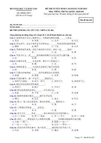Đề thi tuyển sinh Cao đẳng môn Tiếng Trung - Khối D4 - Mã đề: 625 - Năm học 2012 (Có đáp án)