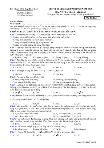 Đề thi tuyển sinh Cao đẳng môn Vật lí - Khối A, A1 - Mã đề: 631 - Năm học 2013 (Có đáp án)