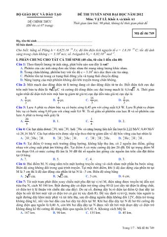 Đề thi tuyển sinh Đại học môn Vật lí - Khối A, A1 - Mã đề: 749 - Năm học 2012 (Có đáp án)
