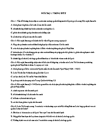 Ôn thi THPT Quốc gia Lịch sử 12 - Vấn đề 01: Sự hình thành trật tự thế giới mới sau chiến tranh thế giới thứ hai (1945-1949) - Mức độ 2: Thông hiểu (Có lời giải chi tiết)