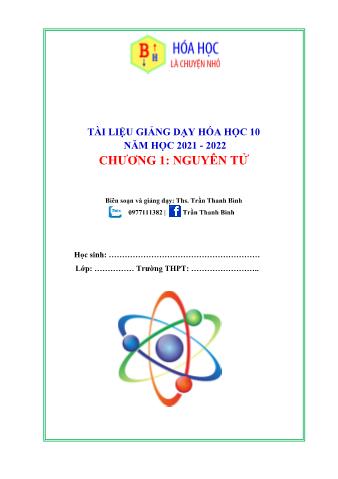 Tài liệu giảng dạy Hóa học 10 - Chương 1: Nguyên tử - Năm học 2021-2022