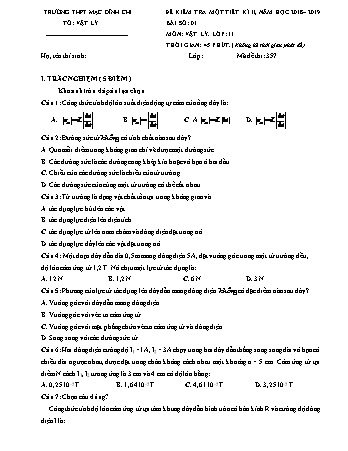 2 Đề kiểm tra 1 tiết học kì 2 môn Vật lí 11 - Năm học 2018-2019 - Trường THPT Mạc Đĩnh Chi (Có đáp án + Ma trận)