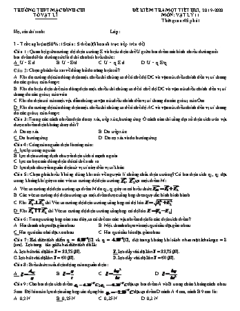2 Đề kiểm tra 1 tiết môn Vật lí 11 - Bài số 1 - Năm học 2019-2020 - Trường THPT Mạc Đĩnh Chi