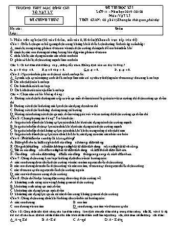 2 Đề thi học kì 1 Vật lí Lớp 11 - Năm học 2019-2020 - Trường THPT Mạc Đĩnh Chi (Có đáp án)