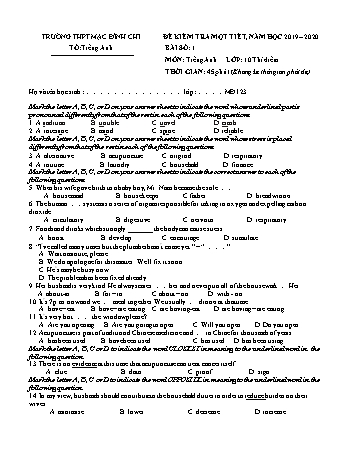 4 Đề kiểm tra 1 tiết 1 môn Tiếng Anh Lớp 10 - Năm học 2019-2020 - Trường THPT Mạc Đĩnh Chi (Có đáp án)