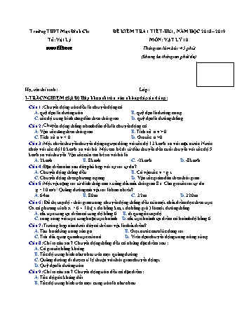 4 Đề kiểm tra 1 tiết học kì 1 môn Vật lí 10 - Năm học 2018-2019 - Trường THPT Mạc Đĩnh Chi (Có đáp án + Ma trận)