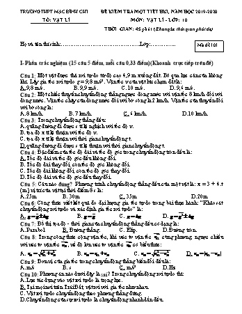 4 Đề kiểm tra 1 tiết học kì 1 môn Vật lí Lớp 10 - Bài số 1 - Năm học 2019-2020 - Trường THPT Mạc Đĩnh Chi (Có đáp án + Ma trận)
