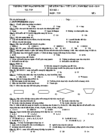 4 Đề kiểm tra 1 tiết lần 1 môn Tin học 10 - Đề 1 - Năm học 2018-2019 - Trường THPT Mạc Đĩnh Chi (Có đáp án + Ma trận)