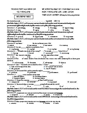 4 Đề kiểm tra học kì 1 môn Tiếng Anh Lớp 10 (Hệ 10 năm) - Năm học 2019-2020 - Trường THPT Mạc Đĩnh Chi (Có đáp án)