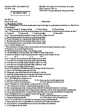 4 Đề kiểm tra học kì 2 môn Sinh học 10 - Năm học 2018-2019 - Trường THPT Mạc Đĩnh Chi (Có đáp án)