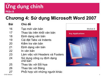 Bài giảng Ứng dụng chính (IC3) - Chương 4: Sử dụng Microsoft Word 2007 - Trường Tiểu học Hương Long