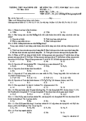 Đề kiểm tra 1 tiết Hóa học 10 - Đề 357 - Năm học 2019-2020 - Trường THPT Mạc Đĩnh Chi (Có đáp án + Ma trận)