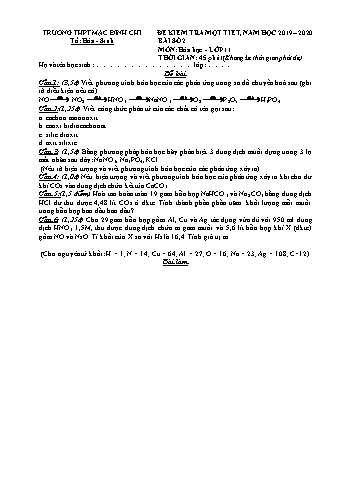 Đề kiểm tra 1 tiết Hóa học 11 - Năm học 2019-2020 - Trường THPT Mạc Đĩnh Chi (Có đáp án + Ma trận)