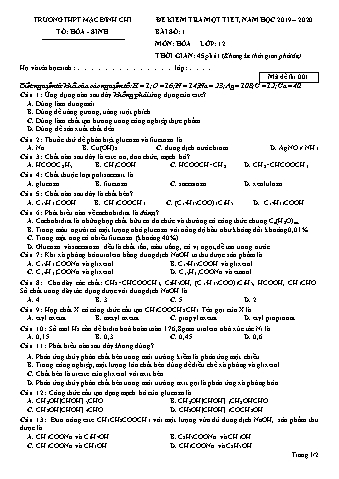 Đề kiểm tra 1 tiết Hóa học 12 - Đề 1 - Năm học 2019-2020 - Trường THPT Mạc Đĩnh Chi (Có đáp án + Ma trận)