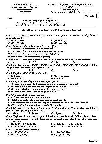 Đề kiểm tra 1 tiết Hóa học 12 - Đề 3 - Năm học 2019-2020 - Trường THPT Mạc Đĩnh Chi (Có đáp án + Ma trận)