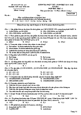 Đề kiểm tra 1 tiết Hóa học 12 - Đề 4 - Năm học 2019-2020 - Trường THPT Mạc Đĩnh Chi (Có đáp án + Ma trận)