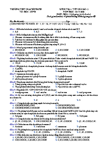 Đề kiểm tra 1 tiết Hóa học 12 - Năm học 2019-2020 - Trường THPT Mạc Đĩnh Chi (Có đáp án)