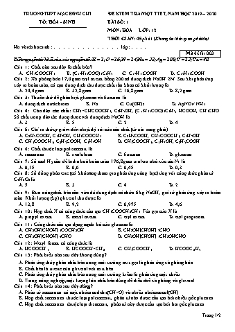 Đề kiểm tra 1 tiết Hóa học Lớp 12 - Đề 3 - Năm học 2019-2020 - Trường THPT Mạc Đĩnh Chi (Có đáp án + Ma trận)