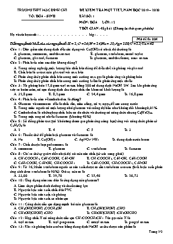 Đề kiểm tra 1 tiết Hóa học Lớp 12 - Đề 4 - Năm học 2019-2020 - Trường THPT Mạc Đĩnh Chi (Có đáp án + Ma trận)