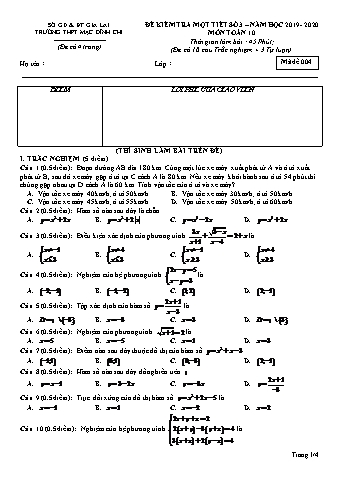 Đề kiểm tra 1 tiết lần 3 môn Toán 10 - Đề 4 - Năm học 2019-2020 - Trường THPT Mạc Đĩnh Chi (Có đáp án + Ma trận)