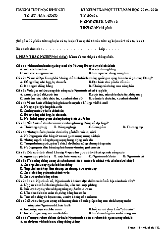 Đề kiểm tra 1 tiết Lịch sử 10 - Đề 132 - Năm học 2019-2020 - Trường THPT Mạc Đĩnh Chi (Có đáp án)