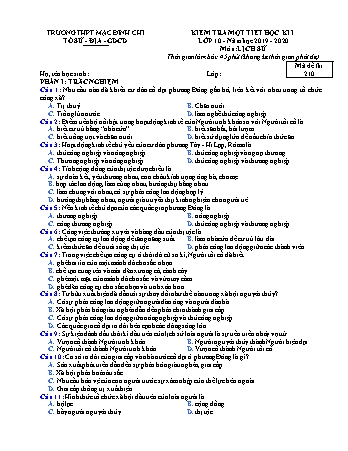 Đề kiểm tra 1 tiết Lịch sử 10 - Đề 210 - Năm học 2019-2020 - Trường THPT Mạc Đĩnh Chi (Có đáp án)