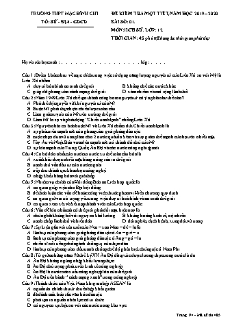 Đề kiểm tra 1 tiết Lịch sử 12 - Đề 485 - Năm học 2019-2020 - Trường THPT Mạc Đĩnh Chi (Có đáp án + Ma trận)
