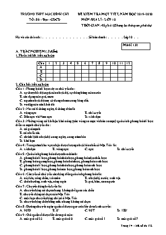 Đề kiểm tra 1 tiết môn Địa lí Lớp 10 - Đề 132 - Năm học 2019-2020 - Trường THPT Mạc Đĩnh Chi (Có đáp án)