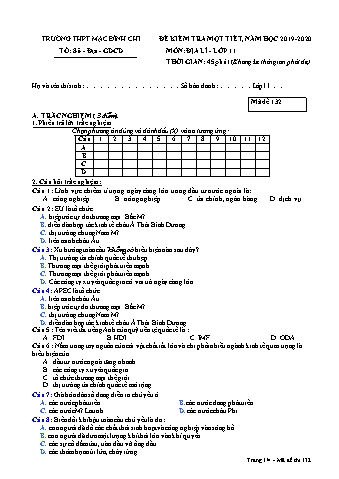 Đề kiểm tra 1 tiết môn Địa lí Lớp 11 - Đề 132 - Năm học 2019-2020 - Trường THPT Mạc Đĩnh Chi (Có đáp án + Ma trận)