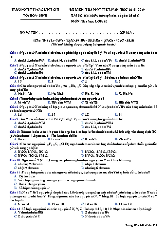 Đề kiểm tra 1 tiết môn Hóa học 10 - Bài 2 - Năm học 2018-2019 - Trường THPT Mạc Đĩnh Chi (Có đáp án + Ma trận)