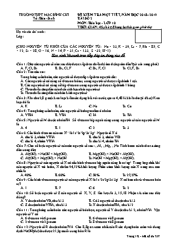 Đề kiểm tra 1 tiết môn Hóa học 10 - Đề 357 - Năm học 2018-2019 - Trường THPT Mạc Đĩnh Chi (Có đáp án + Ma trận)