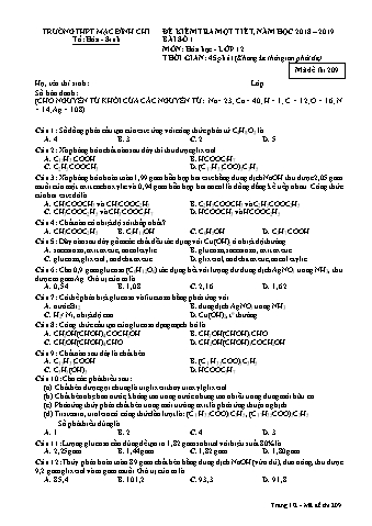 Đề kiểm tra 1 tiết môn Hóa học 12 - Đề 209 - Năm học 2018-2019 - Trường THPT Mạc Đĩnh Chi (Có đáp án + Ma trận)