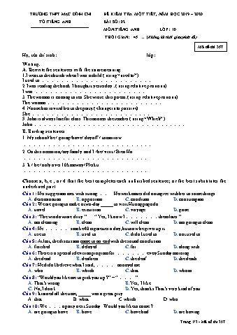 Đề kiểm tra 1 tiết môn Tiếng Anh 10 - Bài 2, Đề 357 - Năm học 2019-2020 - Trường THPT Mạc Đĩnh Chi (Có đáp án)