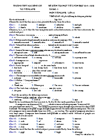 Đề kiểm tra 1 tiết môn Tiếng Anh Lớp 10 - Bài 2, Đề 132 - Năm học 2019-2020 - Trường THPT Mạc Đĩnh Chi (Có đáp án)