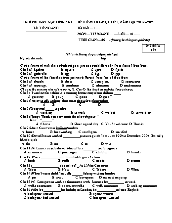 Đề kiểm tra 1 tiết môn Tiếng Anh Lớp 10 - Năm học 2019-2020 - Trường THPT Mạc Đĩnh Chi (Có đáp án)
